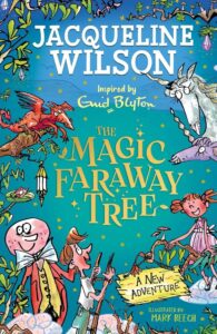 a-new-adventure-an-exciting-magical-story-inspired-by-the-magic-faraway-tree-now-1444963384