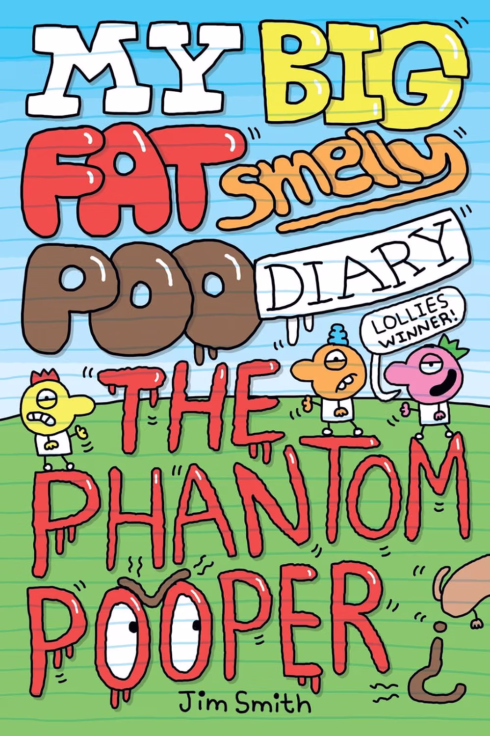 my-big-fat-smelly-poo-diary-the-phantom-pooper-the-hilarious-full-colour-series-0702344729