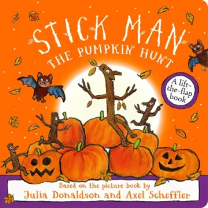 stick-man-the-pumpkin-hunt-a-lift-the-flap-adventure-by-the-number-one-bestselli-070234902x
