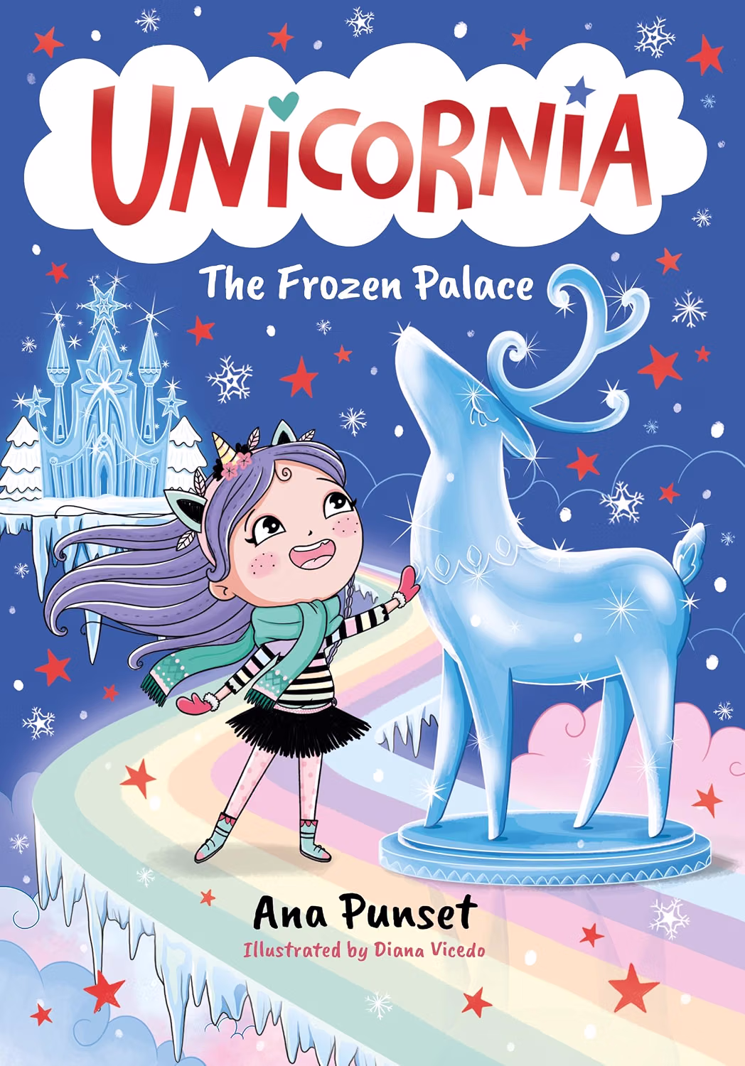 Unicornia: The Frozen Palace: The bestselling illustrated magical unicorn series for kids aged 5-8, perfect as a gift or for party bags