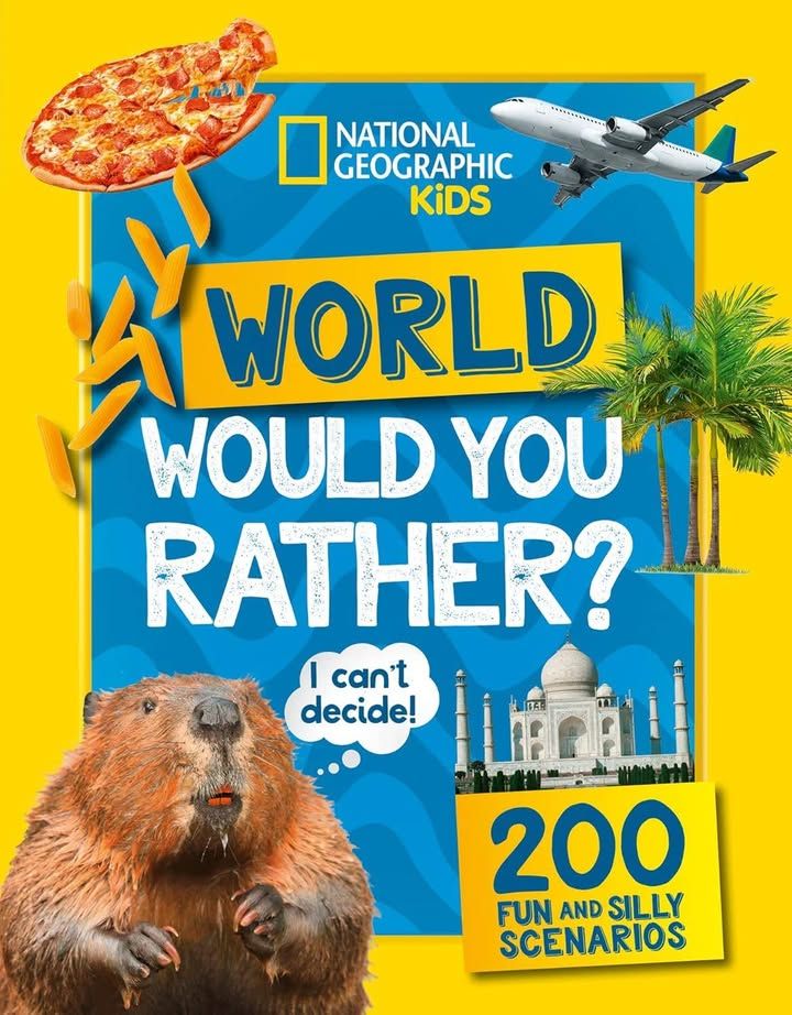 would-you-rather-world-a-fun-filled-family-game-book-national-geographic-kids-0008554390