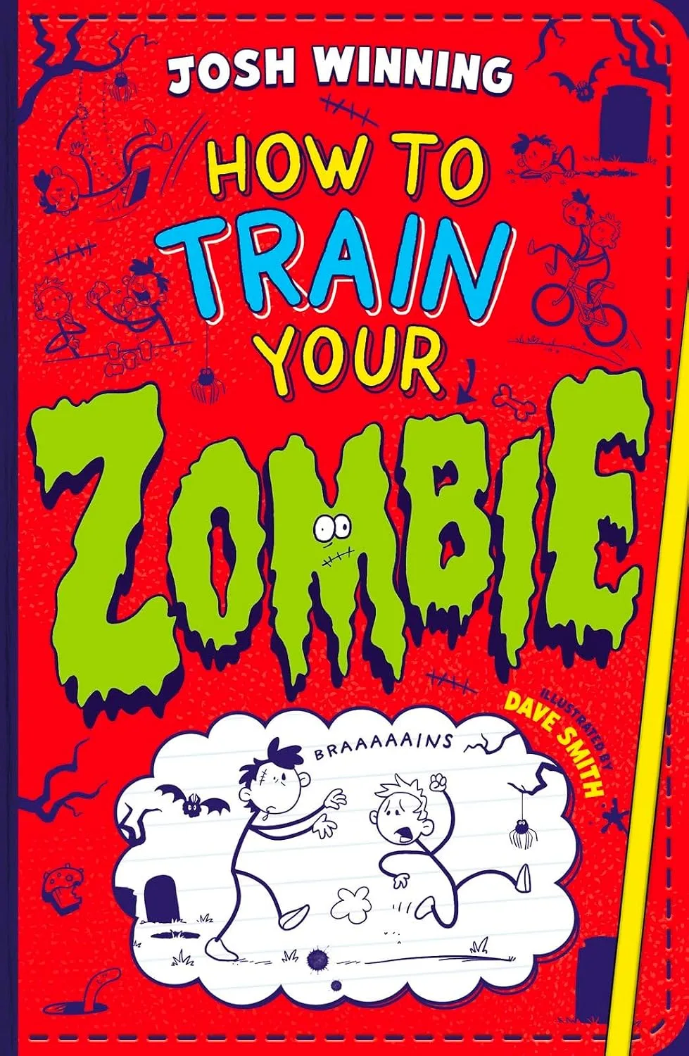 how-to-train-your-zombie-filled-with-monsters-friendship-and-supernatural-chaos-0702349801