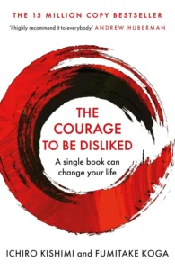 the-courage-to-be-disliked-a-single-book-can-change-your-life-courage-to-series-176063073x